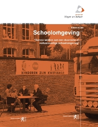 Werkboek Schoolomgeving : samen werken aan een duurzame en verkeersveilige schoolomgeving
